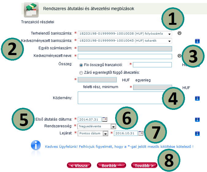 A terhelendő bankszámla és a kedvezményezett neve mezők mellett található ikonokra kattintva további adatokat adhat meg az Átutalóra,