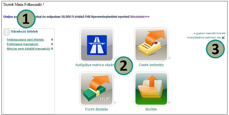 felhasználó nevét és a várakozó tételekre vonatkozó információkat.