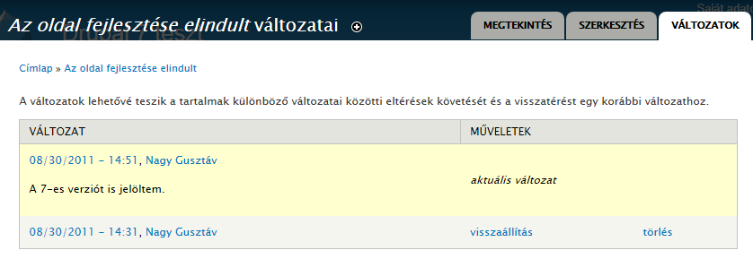 4.3. Tartalom hozzáadása 111. oldal 118. ábra. Változatok Az információk között megjelent a Változatnapló-üzenet (116. ábra) szövege is.