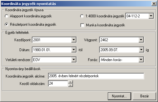 1:4000 szelvény koordináta jegyzék: a megadott 1:4000 szelvényre eső minden koordináta nyomtatása, először az alappontok, majd a részletpontok.