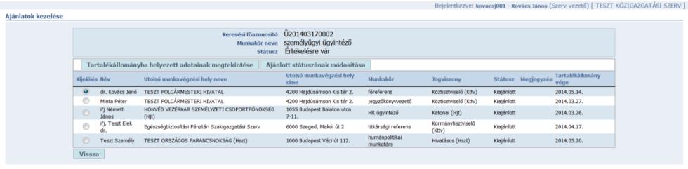 4. A táblán az oszlopok címére kattintva tetszőlegesen sorba rendezhetők a lista adatai (pl. a Tartalékállomány vége dátum alapján).