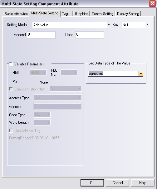 Multiple State Setting Multi-State Setting Setting Mode: Beállíthatjuk, hogy milyen műveletet hajtson végre az elemünk. (A következő táblázatban láthatjuk az egyes funkciók jelentését.