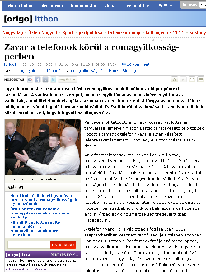 Félreértések a technikai lehetőségek kapcsán Környezetünkből érkező információk A kiszolgáló cella és a mobilok helye egyértelmű relációban van? Cs.