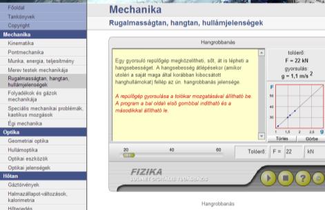 90 A multimédia, a számítógépes tanulás, az IKT 39. ábra: Szimuláció interaktív kísérletek (http://sulifizika.elte.hu/html/m5.