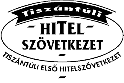 Tiszántúli Első Hitelszövetkezet www.hitelszov.hu Egységes Fizetési Számlatermékek Hirdetménye Lakossági ügyfelek részére Hatályos: Közzététel napja: 2015. október 19.