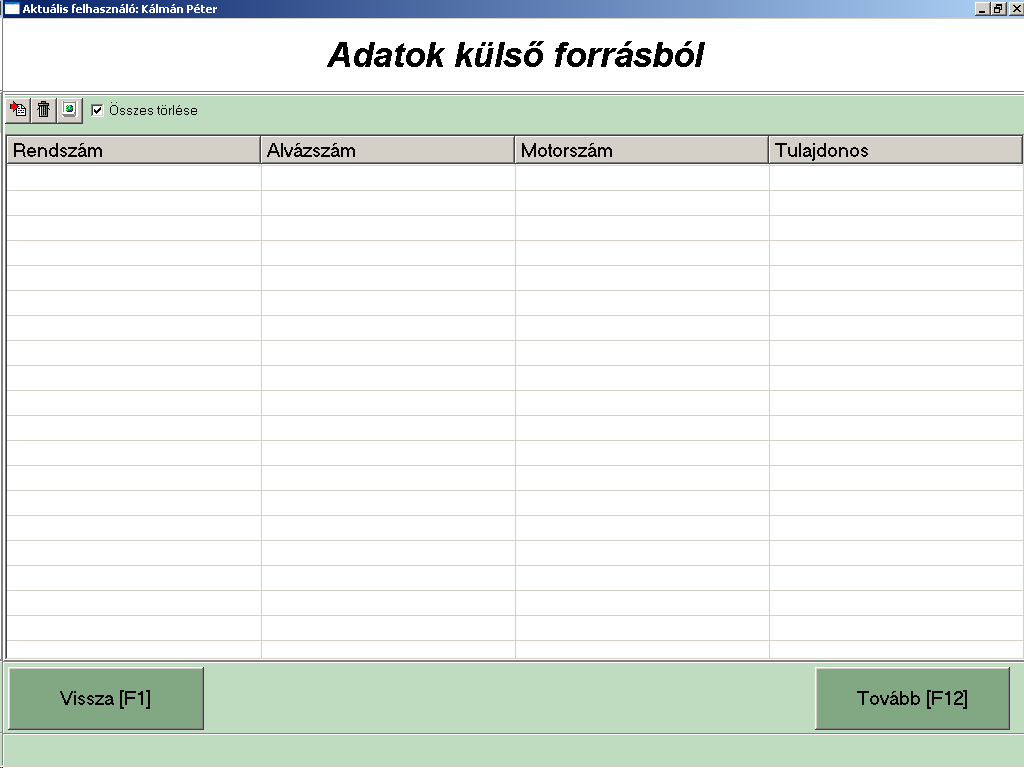 mezőben csak benzin, ha Dízelmotorosat, akkor csak gázolaj jelenik meg. Adatok beolvasása Adatok törlése Frissítés 29. ábra.