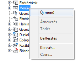 Szabványos legördülő menük létrehozásával és módosításával úgy jelenítheti meg és rendszerezheti a parancsokat, ahogyan az munkájához a legcélszerűbb.