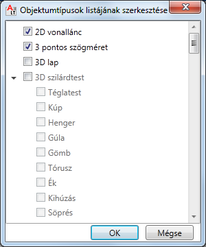 4 Az Objektumtípusok listájának szerkesztése párbeszédpanelen jelölje be azokat az objektumtípusokat, amelyek esetén tulajdonságokat kíván megjeleníteni az érintéses eszköztippben.