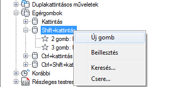 A Shift és Ctrl billentyűk használatával számos kombinációt létrehozhat, amelyek segítik céljai elérését. A mutatóeszköz annyi parancsot képes felismerni, ahány hozzárendelhető gombja van.