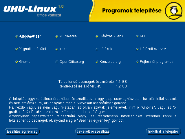 4.7. CSOMAGKIVÁLASZTÁS 63 Ha ezzel a beállítással is végeztünk, az OK feliratú gomb megnyomása elindítja a tényleges folyamatot.