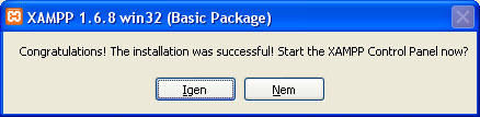 Finish gomb Megkérdezi indítsuk-e el a XAMPP vezérlı panelt.