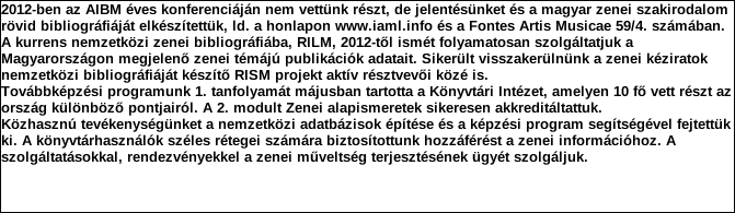 1. Szervezet azonosító adatai 1.1 Név 1.2 Székhely Irányítószám: 1 0 1 4 Település: BUDAPEST Közterület neve: TÁNCSICS Közterület jellege: utca Házszám: Lépcsőház: Emelet: Ajtó: 7 1.