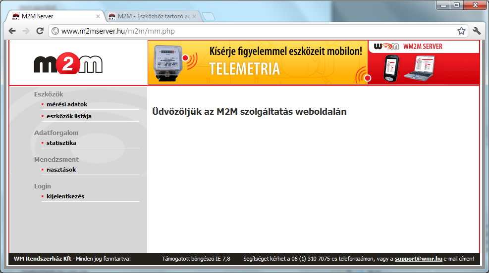 4.2 Tesztelés a weboldalon Az M2M Központi Szerver Alkalmazás weboldalához, hogy megkeresse az Ön nevéhez rendelt Easy Metering eszközt, írja be a weboldal címét egy internetre kapcsolódó számítógép