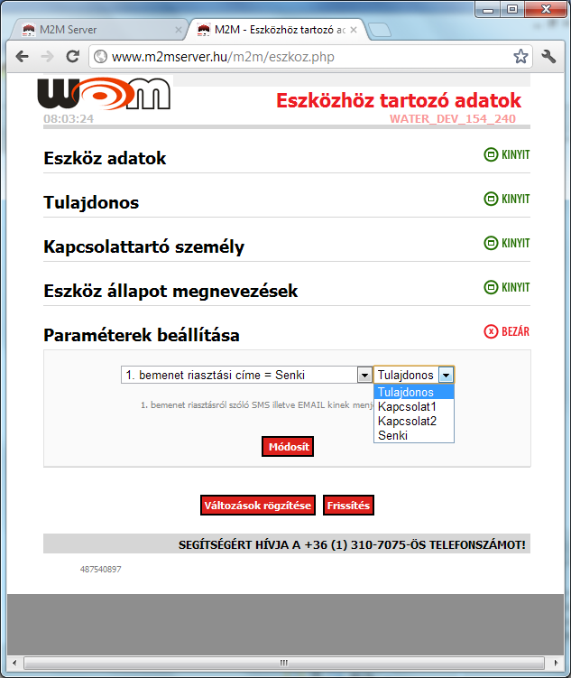 Példa: Tulajdonos (jelentése: eseménykor a Tulajdonosnál megadott telefonszámra SMS-t küld a központi szerver) X bemenet riasztási címe =.