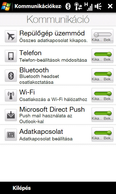 256 A készülék kezelése 13.5 A Kommunikációkezelő használata A Kommunikációkezelő egy központi hely, ahol könnyen be- és kikapcsolhatja a készülék kommunikációs tulajdonságait, pl.