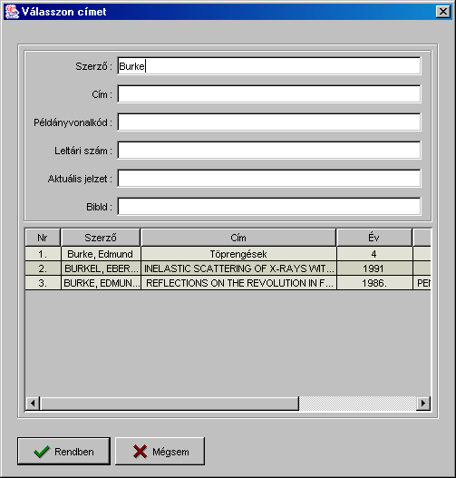 A táblázat valamennyi oszlopa szerint rendezhető. Jelöljük ki a keresett mű sorát és nyomjuk meg a Rendben gombot. A program az Cím ablakba tölti a választott rekord adatait.