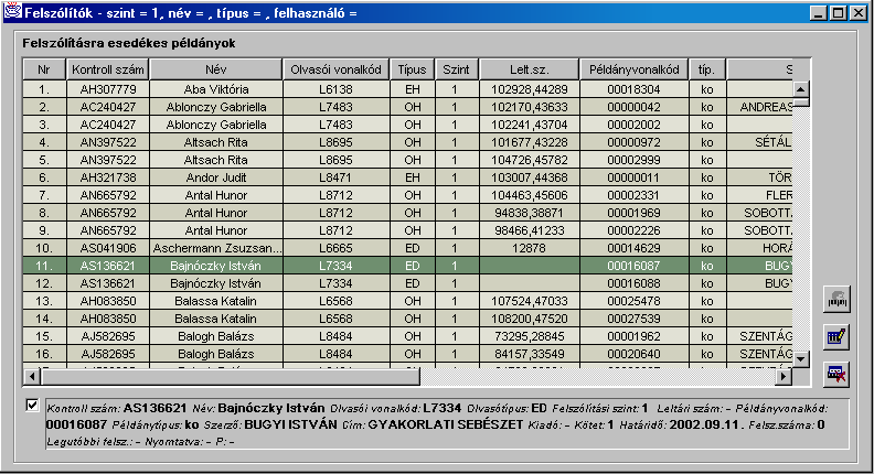 Ha a prefix használata be van kapcsolva, a legyűjtött kölcsönzések között csak azok fognak szerepelni, amelyeknél az olvasói vonalkód a kölcsönzési hely kódjával kezdődik.