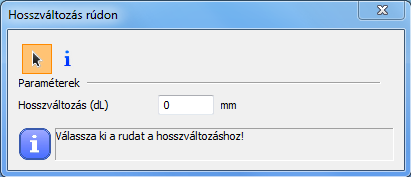 6.4.6 ELŐÍRT ELMOZDULÁS Pont támaszokra megadható egy előírt elmozdulás. 6.4.7 HOSSZVÁLTOZÁS,