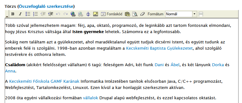 2.3. Tartalmak kezelése 53. oldal 2.26. ábra. A beküldött tartalom létrejött Vizuális szerkesztő Ha az oldal adminisztrátora engedélyezi, akkor lehetőségünk van ún.