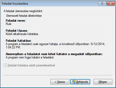 Új feladat hozzáadása 1. Kattintson az ablak alján található Hozzáadás gombra. 2. Jelölje ki a szükséges feladatot a legördülő listában. 3.