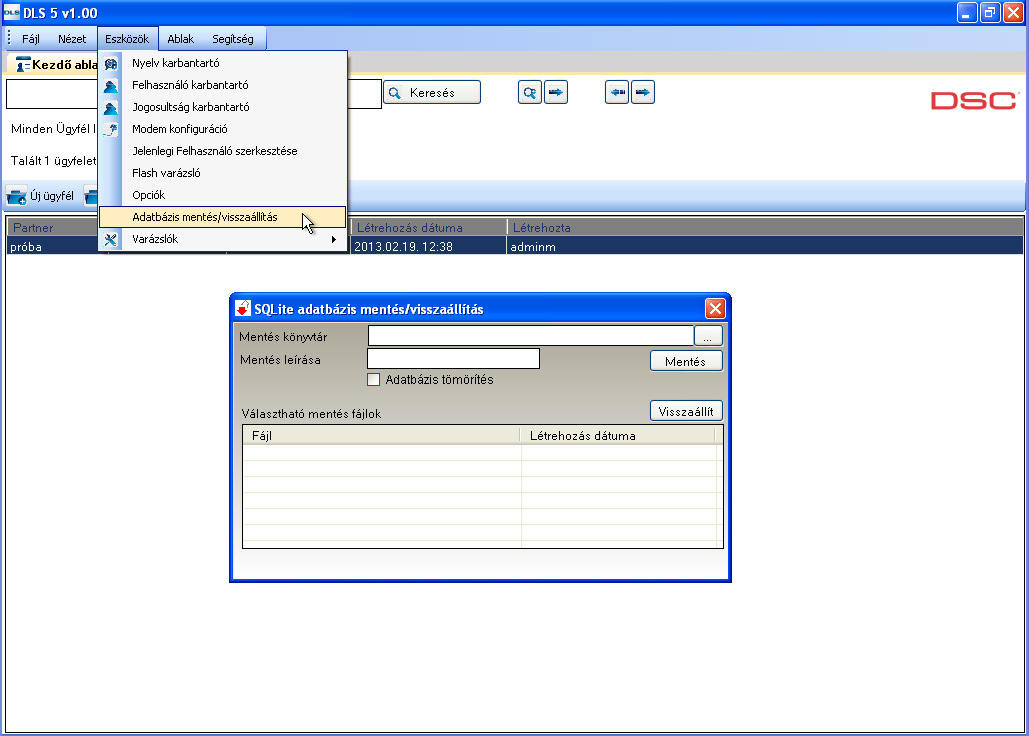 Adatbázis mentés/visszaállítás Az SQL Lite adatbázist nem támogatja a Microsoft SQL adatbázis segédje, így a DLS 5-be