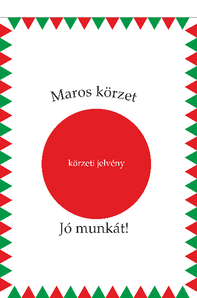 3. ÁBRA SZÖVETSÉGI LOBOGÓ 4. ÁBRA KÖRZETI LOBOGÓ 7.. A szövetségi, körzeti fanionok grafikája megegyezik a lobogó grafikájával és annak méretarányosan csökkentett változatával. II.