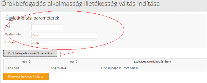 Ügylet kategória: Alkalmassági vizsgálatk 3. Ügylet típust: Illetékességváltás 4. Indítás gmbra kattintunk. 5.