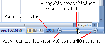 32 ISMERKEDÉS A PROGRAMMAL vá alakul, az egér bal gombjának nyomva tartása közben húzzuk a táblázat belseje felé!