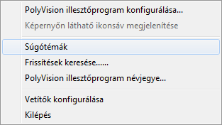 A PolyVision illesztőprogram A PolyVision illesztőprogram A számítógépre telepítés után PolyVision illesztőprogram mindig rendelkezésre áll és fut a háttérben.