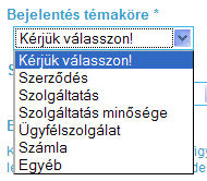 Hosszabb szöveg (indoklás, megjegyzés) bevitelére többsoros szövegmező áll rendelkezésre: Többsoros szövegmező Választó mező - több válasz közül legördülő menüvel, választó gombok segítségével vagy