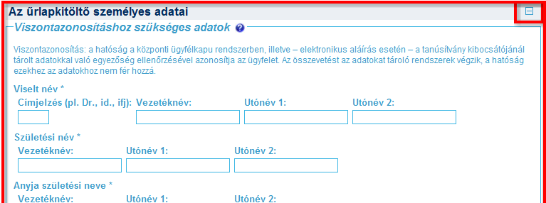 Az űrlap megjelenésekor a kötelező mezőket (csillaggal jelölve) tartalmazó (és a külön definiált) blokkok nyitott állapotban jelennek meg.