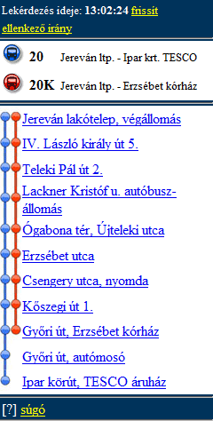 A járatok nézetben a járatcsoport sematikus megállólistája látható (11. ábra). Mindegyik megálló kattintható, használatuk során a megállóra jellemző adatokat tekinthetjük meg.