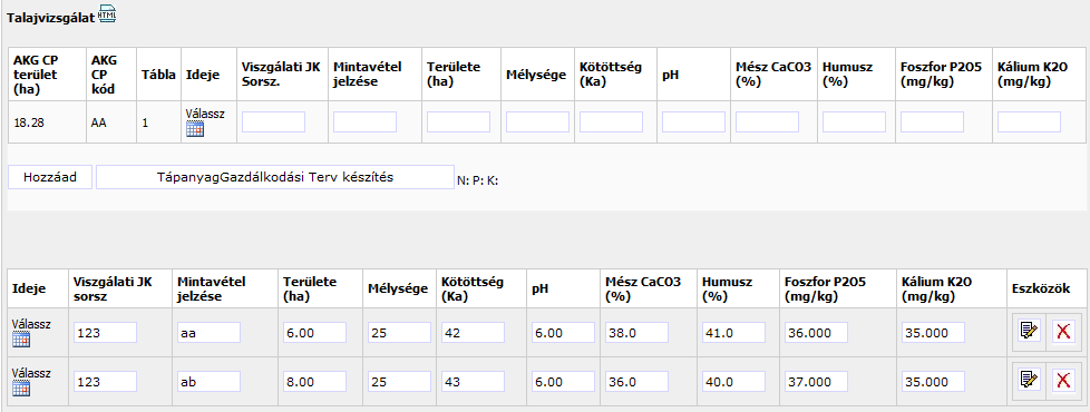 Tervezések Tápanyag-gazdálkodási Terv A táblaadatoknál lehetséges egy adott táblához egy vagy több talajvizsgálati adatot fűzni, és onnan meghívható a Tápanyag-gazdálkodási Terv program, ahova