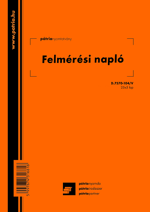 Felmérési napló 28. (1) Az építési-szerelési munka mennyiségének folyamatos ellenőrzése céljából - az építési napló mellékleteként - a kivitelező a 3.