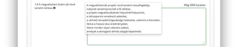 Jelölőnégyzet Egyes információkat (pl. az értesítési cím megegyezik-e a székhely címmel) a mező mellett elhelyezkedő jelölőnégyzetbe történő kattintással lehet megadni.