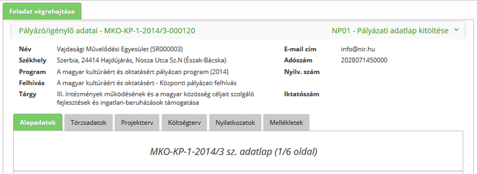 újra megjeleníthetők. 6.2 Alapadatok űrlap kitöltése Az Alapadatok űrlapon kizárólag az 1.2 A pályázat címe és az 1.6 A megvalósítani kívánt cél rövid tartalmi leírása kötelezően kitöltendő (!