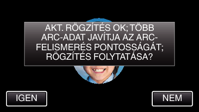 Rögzítés Regisztrálja a személyes arc-azonosító adatokat Ha egy személy arcát előre rögzíti, akkor az arckövetés funkció segítségével a fókuszt és a fényerőt automatikusan állíthatja Max 6 arcot