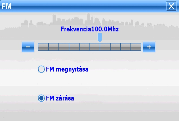 Az Az Az ikonra kattintva az alap matematikai műveleteket végrehajtó számológép érhető el. ikonra kattintva léphet ki az alkalmazásból. ikonra kattintva a FM transzmitter funkció állítható.