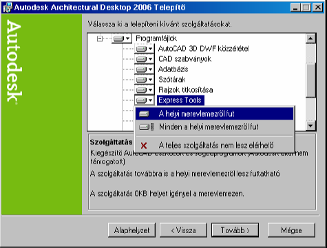 1. A Windows VezérlBpult Programok telepítése és törlése (hozzáadása/eltávolítás) paneljén válasszuk ki az Autodesk Architectural Desktop 2006 Magyar programot. (1. ábra) 2.