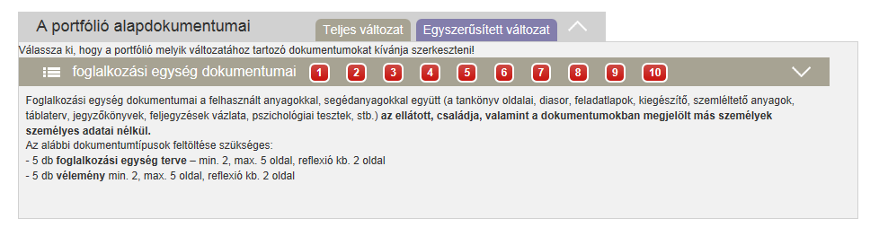 4. A nevelési-oktatási intézményben pedagógus munkakörben dolgozók e-portfóliójának elemei fejezetben tanulmányozza a megfelelő oldalak leírását. 7.1.