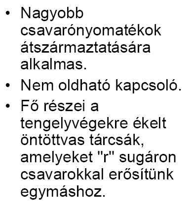 Tárcsás tengelykapcsolók: a, b, d, f: