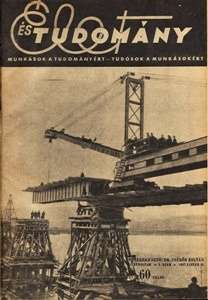 1947: Élet és Tudmány 1947: Uránia Csillagvizsgáló megnyitása A szóbeli ismeretterjesztés kiemelkedő alakjai: Nvbátzky Kárly fizika