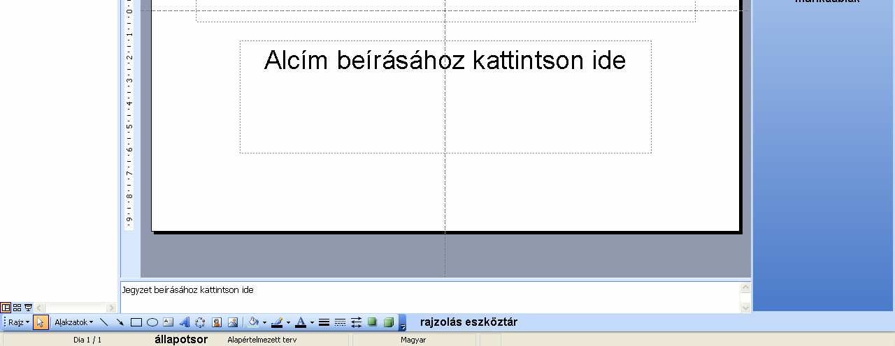 BEMUTATÓK LÉTREHOZÁSA ÉS KEZELÉSE A POWERPOINTTAL A program indítása, képernyő felépítése Indítása: Start Programok PowerPoint Képernyő felépítése: vázlat diák ablaktáblák Nézet menüben kapcsolható