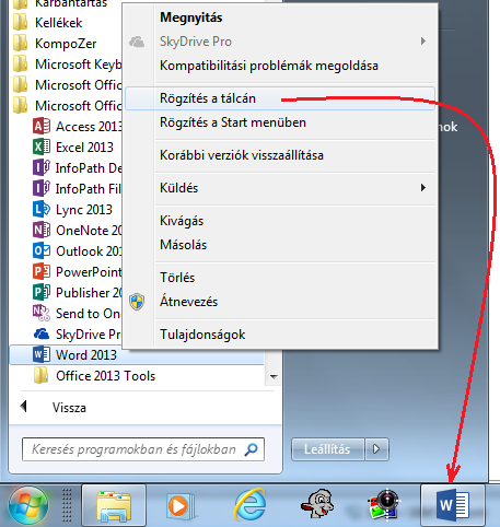 42 WORD SZÖVEGSZERKESZTÉS A parancsikont a Windows tálcájára helyezhetjük a Start menüben megjelenített program helyi menüjének Rögzítés a tálcán parancsával is (lásd az ábrát).