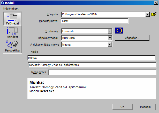 Lépésrıl lépésre kézikönyv 21 2. KERET MODELL Indítás A program elindításához kattintsunk a számítógép Desktop-ján létrehozott AxisVM mappában elhelyezkedı AxisVM 10 ikonra.