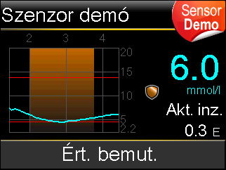 Menü > Kiegészítők > Szenzor demó Egy képernyő jelenik meg példaként arra, hogy milyen lenne a kezdőképernyő az opcionális CGM funkció alkalmazása mellett. 2.