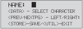 5. Fejezet Segédprogramok/mérés Nyomja meg a DATA kereket a kiválasztott jelszó szerkesztéséhez. Mikor kiválasztotta a jelszó szintjét, nyomja meg a STORE gombot, hogy kiválasszon egy nevet.