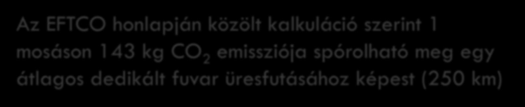 Veszélyek - környezetvédelem Szennyvíz Levegő Maradványanyag általában veszélyes hulladék Dedikálás vagy mosás?