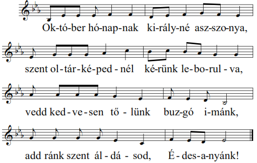 Októberi himnusz az Istenszülőhöz 18 Hámory V. Dalma Op. 198 Gebri János Szent üdvözletekből szép koszorút kötünk, neked, szűz liliom, ezzel kedveskedünk.