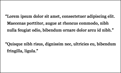 Tipográfiai tippek Kilógó írásjelek Jó tipográfiai hatást lehet kelteni a text-indent CSS tulajdonság használatával, ha a mondataid idézőjellel kezdődnek.